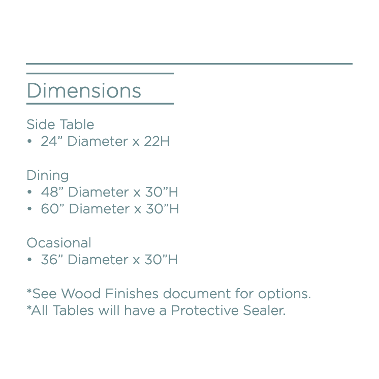 An Amethyst favorite, this Barcelona Occasional Table has an open, airy base that brings character to any area of your home. Bench-crafted with sustainably harvested hardwood in our North Carolina atelier, the Barcelona Table Family is a Verellen Essential.  36" Round Occasional Table: 36"d x 30"h 24" Round Side Table: 24"d x 22"h